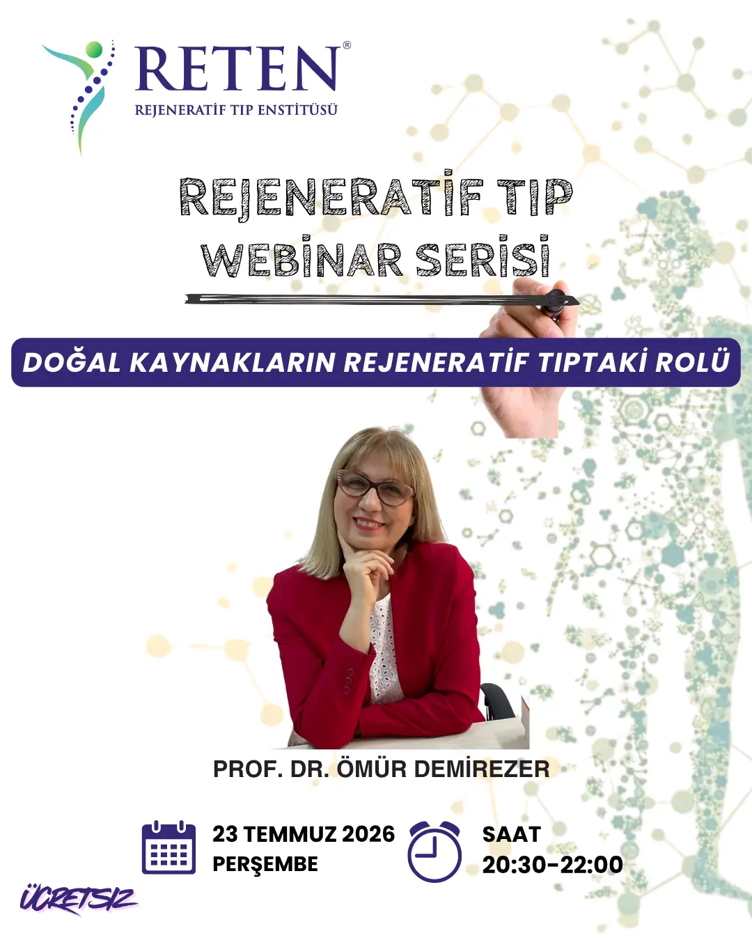 Prof. Dr. Ömür DEMİREZER – Doğal Kaynakların Rejeneratif Tıptaki Rolü